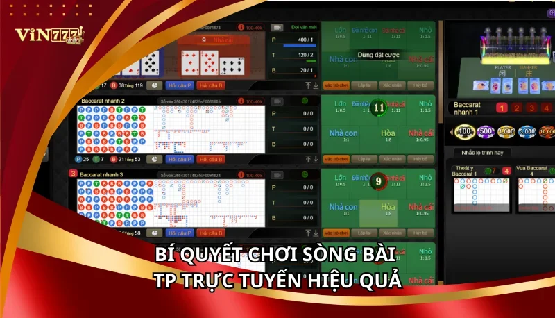 Bí quyết chơi sòng bài TP trực tuyến hiệu quả