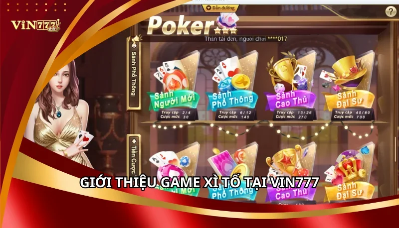 Giới thiệu tổng quan về game Xì Tố tại Vin777