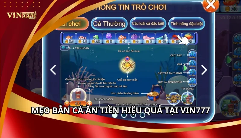 Mẹo bắn cá ăn tiền hiệu quả tại Vin777